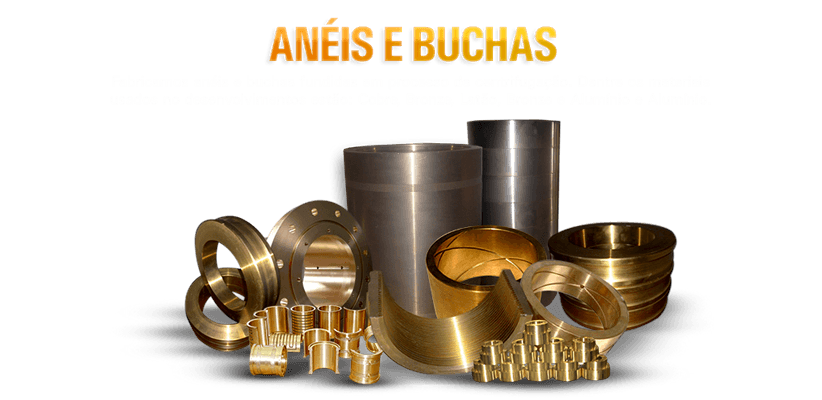 Anéis e Buchas Fundidas